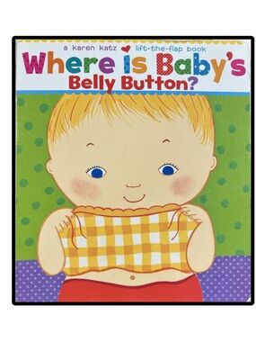 BUNDLE & SAVE 🎉 Where is Baby's Belly Button?Lift-a-Flap Book by Karen Katz